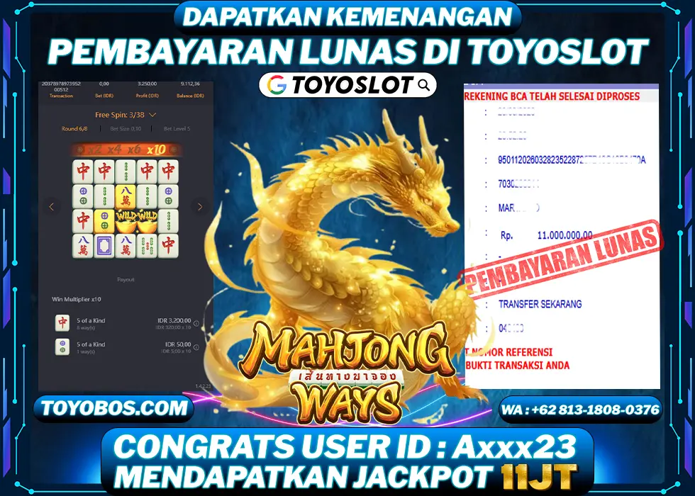 TOYOSLOT - BUKTI KEMENANGAN Mahjong Ways Rp11,000,000,- LUNAS
